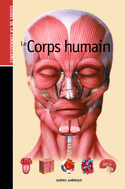 Guides de la connaissance (Les): le corps humain